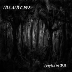 Deadlife (SWE) : Compilation 2011